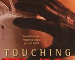 Touching Evil: A Bishop/Special Crimes Unit Novel [Mass Market Paperback... - $2.93