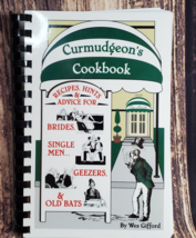 Curmudgeon&#39;s Cookbook Recipes Hints Advice 4Brides Single Men Geezers Ol... - £23.70 GBP