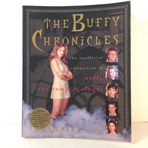 The Buffy Chronicles N. E. Genge 1998 To Buffy The Vampire Slayer Unofficial - £8.47 GBP