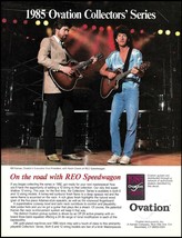 REO Speedwagon Kevin Cronin Bill Kaman 1985 Ovation Collectors Series Guitar ad - £3.30 GBP