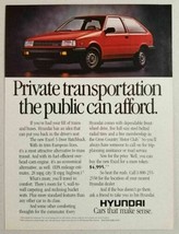 1987 Print Ad The &#39;87 Hyundai Excel 3-Door Hatchback Cars That Make Sense - £9.87 GBP
