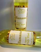 Banana Organic Body Wash /  Natural Daily Moisturizer  / Shower Gel. - $15.00