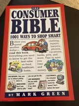 The Consumer Bible : 1001 Ways to Shop Smart by Mark Green (1995, Trade ... - £4.08 GBP