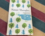 Nature Thoughts a Selection by Peter Pauper Press Book 1965 illus. Eric ... - £7.95 GBP