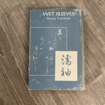 *Signed* Wet Sleeves By Bunyu Fujimura Shinran Shonin Buddhism 1st Edition Rare - £55.91 GBP