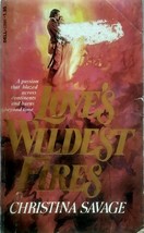 Love&#39;s Wildest Fires by Christina Savage / 1997 Dell Paperback Romance - £1.79 GBP