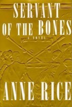 New Servant Of The Bones By Anne Rice~First Edition~Collectible~Supernatural - £21.34 GBP