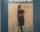 The Orbison Way [LP] - $29.99