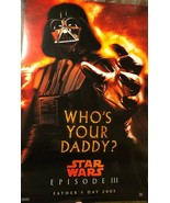 STAR WARS Episode III &quot;Who&#39;s your Daddy?&quot; promotional 11&quot; x 17&quot; poster (... - $272.61 MXN