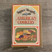 James Beard&#39;s American Cookery Hcdj 1972 Stated First Edition Illustrated - £30.00 GBP