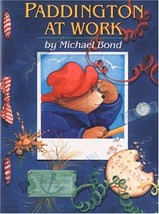 Paddington at Work by Michael Bond - Hardcover - Very Good - Ex-library - £1.86 GBP