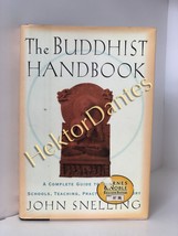 The Buddhist Handbook: A Complete Guide to by John Snelling (1991 Hardcover) - £9.66 GBP