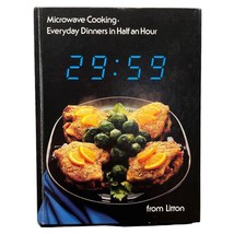 Microwave Cooking Everyday Dinners in Half an Hour From Litton 1980 Easy Recipes - £7.93 GBP