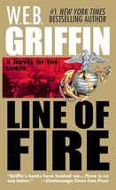 Line of Fire (The Corps, Book 5) [Mass Market Paperback] W. E. B. Griffin - $2.93