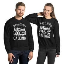 Snow Is Falling Books Are Calling Unisex Sweatshirt, For Bookworms, Reading Enth - $33.65+