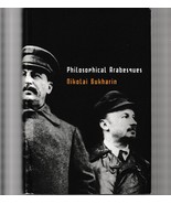 Philosophical Arabesques / Nikolai Bukharin / Prison Writings Soviet - £28.22 GBP
