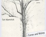 Curses and Wishes: Poems (Walt Whitman Award of the Academy of American ... - $2.93