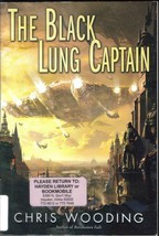 The Black Lung Captain (Tales of the Ketty Jay) - $0.99