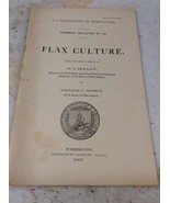 US DEPARTMENT OF AGRICULTURE FARMERS BULLETIN Flax Culture Feb 28 1907 - $9.99