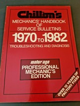 Chilton&#39;s Mechanics&#39; Handbook of Service Bulletins (1970-1982) (7282) (1... - $11.65