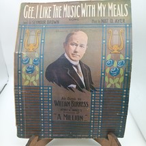 Vintage 1913 Sheet Music &quot;Gee I Like The Music With My Meals&quot; By Nat D. Ayer - £14.51 GBP