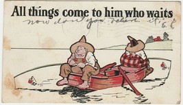 Vintage Postcard Fishing Men in Boat 1906 Humor All Things Come to Him Who Waits - £4.64 GBP