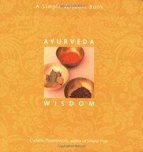 Ayurveda Wisdom (A Simple Wisdom Series) Tomlinson, Cybéle and Tomlinson, Cybele - £5.52 GBP