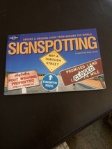 Signspotting - Absurd &amp; Amusing Signs From Around The World by Doug Lansky - £3.93 GBP