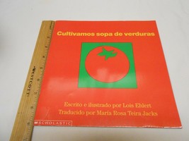 Cultivamos Sopa de Verduras Scholastic Book by Lois Ehlert 1987 kids Spanish  - £3.82 GBP