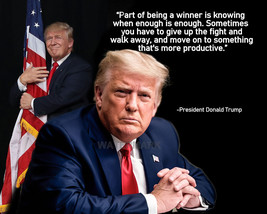 President Donald Trump Quote Part Of Being A Winner Publicity Photo 8x10 - £6.37 GBP