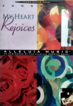My Heart Rejoices (Alleluia Music Songsheets) / 1995 Sheet Music Songbook - £4.47 GBP