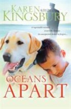 Oceans Apart by Karen Kingsbury (2004, Trade Paperback) - $0.98