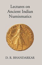 Lectures On Ancient Indian Numismatics - £19.67 GBP