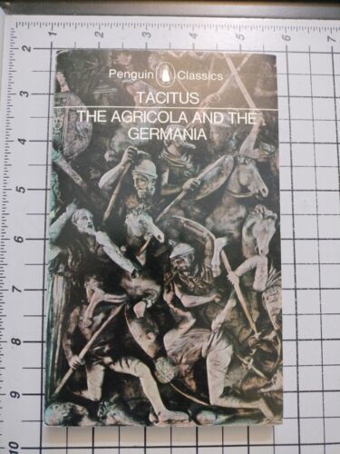 The Agricola And The Germania - Tacitus (1976, Paperback) Penguin Classic  - $11.30