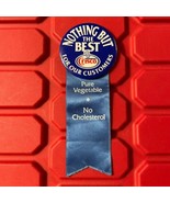 Crisco Nothing But The Best For Our Customers Button Pinback Vintage 1980s - $12.27 CAD