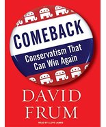 Comeback: Conservatism That Can Win Again Frum, David and James, Lloyd - £19.47 GBP