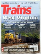 Trains Magazine — August 2013 The Magazine of Railroading - $9.77