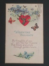 Valentines Day Thoughts Butterflies Blossoms Heart Flowers Vintage Postcard 1925 - £3.98 GBP