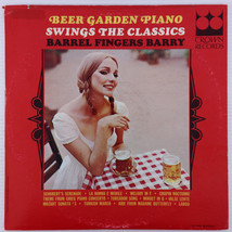 Barrel Fingers Barry – Beer Garden Piano Swings The Classics - 1961 LP CLP 5482 - £4.72 GBP