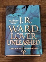 Lover Unleashed by J R Ward 2011 First Edition 1st Black Dagger Brotherhood HC - £25.91 GBP