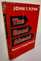 The Road Ahead, America&#39;s Creeping Revolution [Hardcover] Flynn, John T. - £22.15 GBP