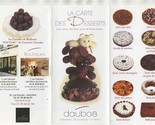 Daubos Patissier Chocolatier Traiteur La Carte des Desserts Paris France  - £14.07 GBP
