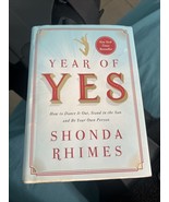 Year of Yes : How to Dance It Out, Stand in the Sun and Be Your Own Pers... - $3.80