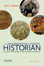 The Information-Literate Historian: A Guide to Research for History Stud... - $19.36