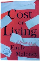 EMILY MALONEY Cost Of Living: Essays ARC PAPERBACK Uncorrected Proof 202... - $13.36