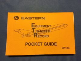 EASTERN AIRLINES POCKET INFORMATION GUIDE EQUIPMENT TRANSFER RECORD MAY ... - $19.78