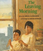 The Leaving Morning [Paperback] HARCOURT SCHOOL PUBLISHERS - $13.13