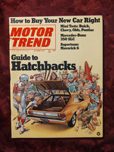 Motor Trend October 1972 New Cars Hatchbacks Air Bags Porsche 911R Renault - £10.19 GBP