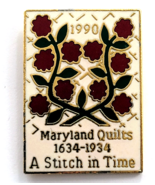 1990 A Stitch in Time Maryland Quilts 1634-1934 Pin Quilt Design Exhibit... - $12.99