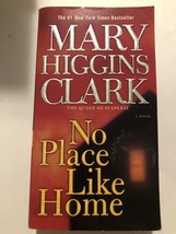 No Place Like Home: A Novel - Mary Higgins Clark, 1416579559, paperback - £2.80 GBP